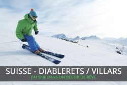 Suisse : j’ai skié aux Diablerets et à Villars dans un décor de rêve